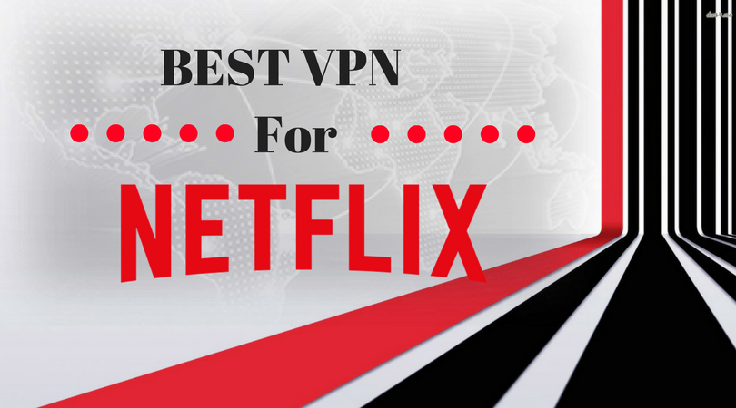 best_netflix_vpn_bestvpns.co.uk